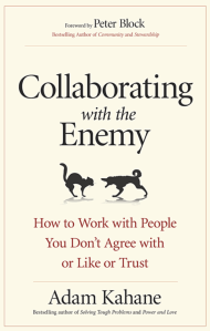 Photo of the book collaborating with the enemy by Adam Kahane